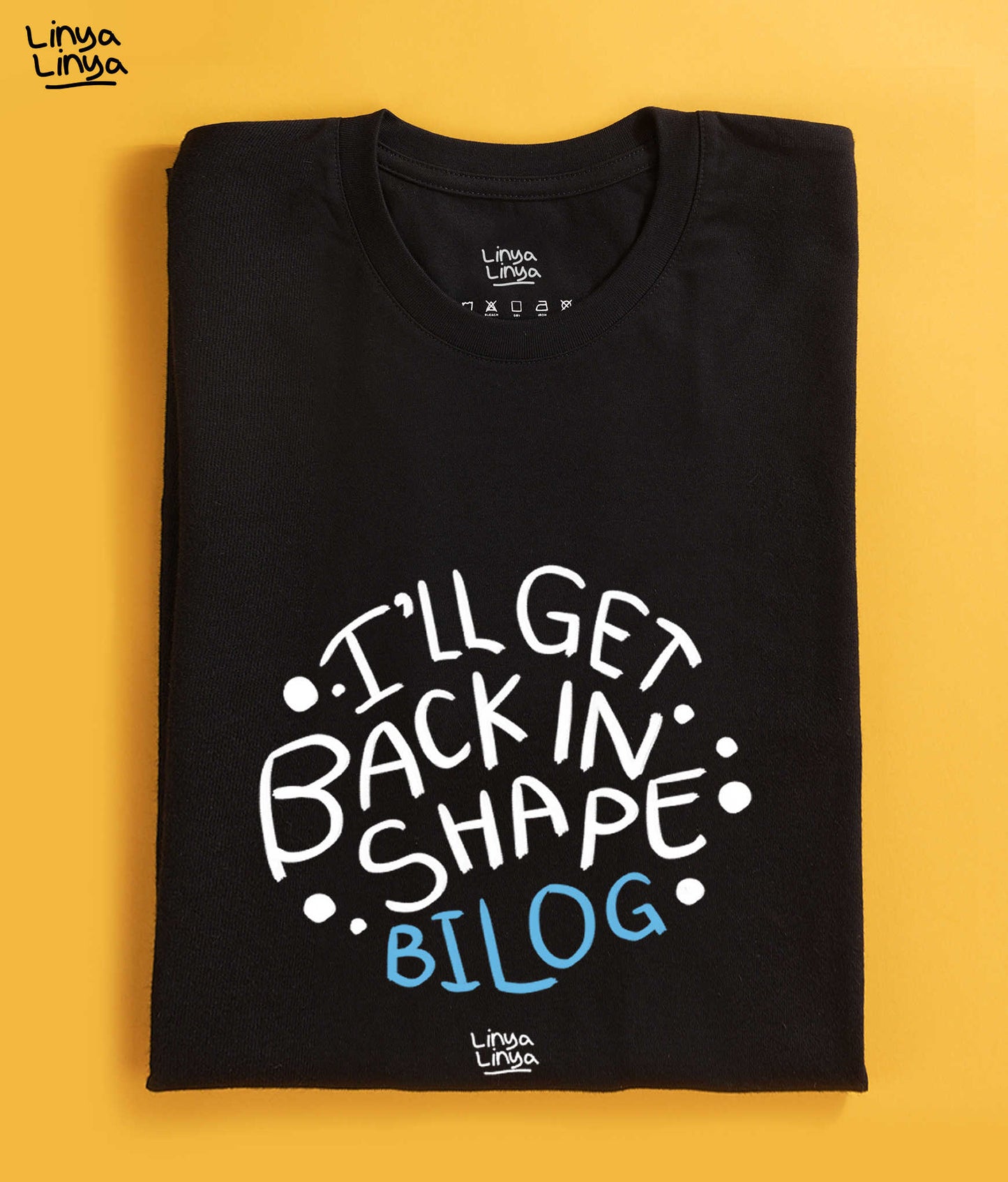 I'll Get Back In Shape: Bilog (Black)