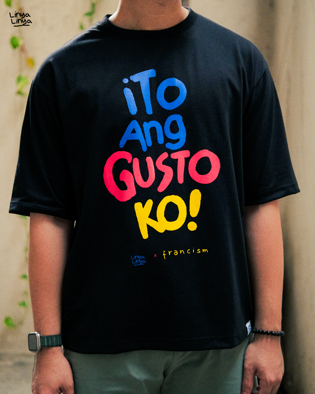 Linya-Linya X Francis M: Ito Ang Gusto Ko (Oversized)