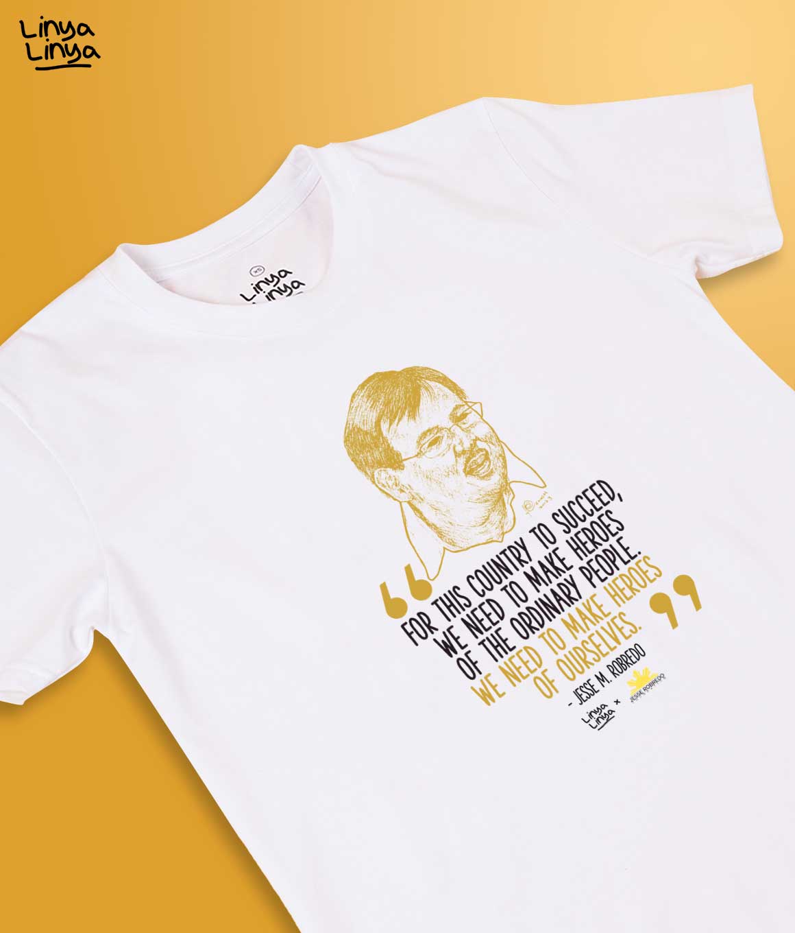 Linya-Linya x Jesse Robredo Foundation: We Need To Make Heroes of Ourselves (White)