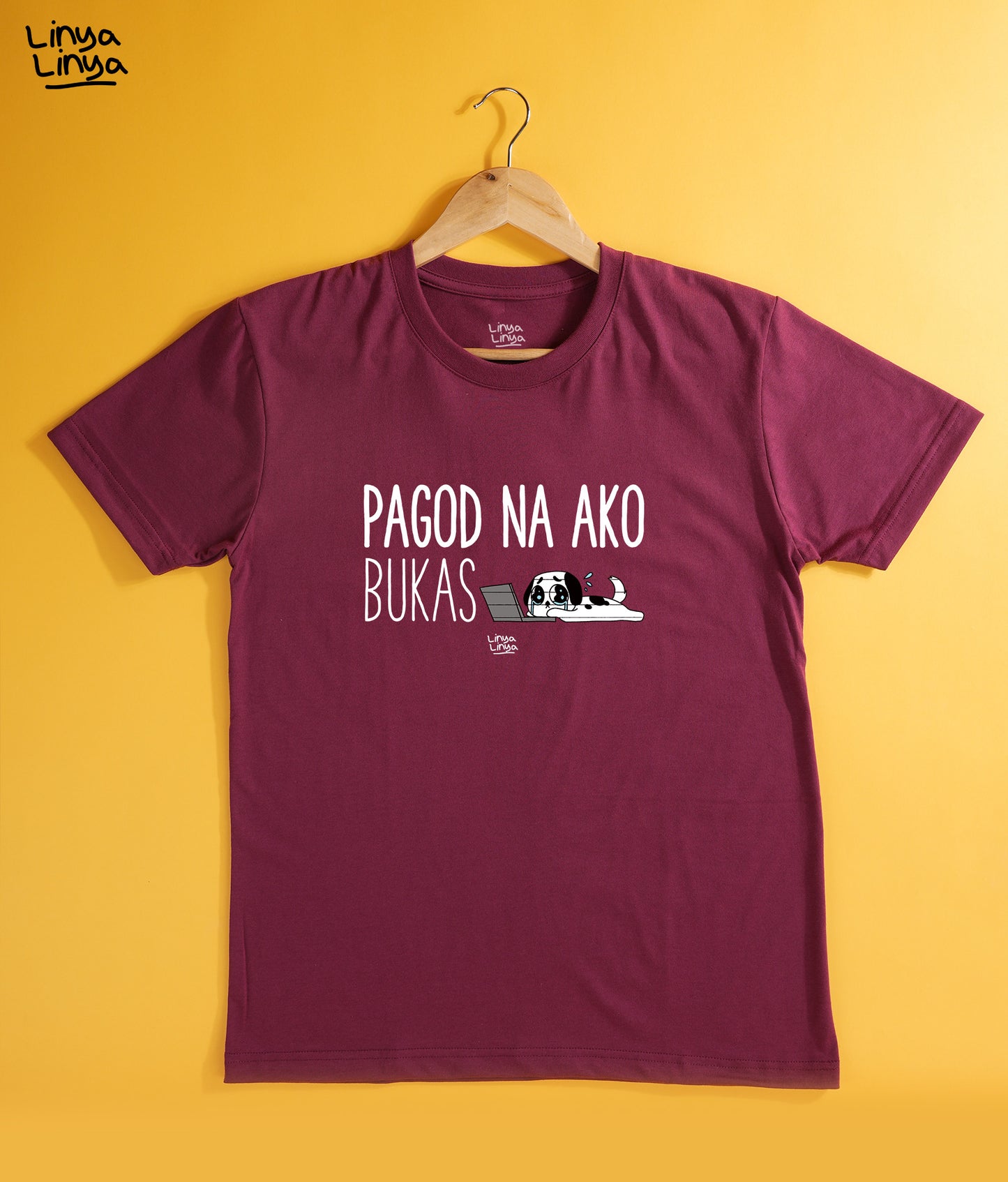 Pagod Na Ako Bukas (Maroon)