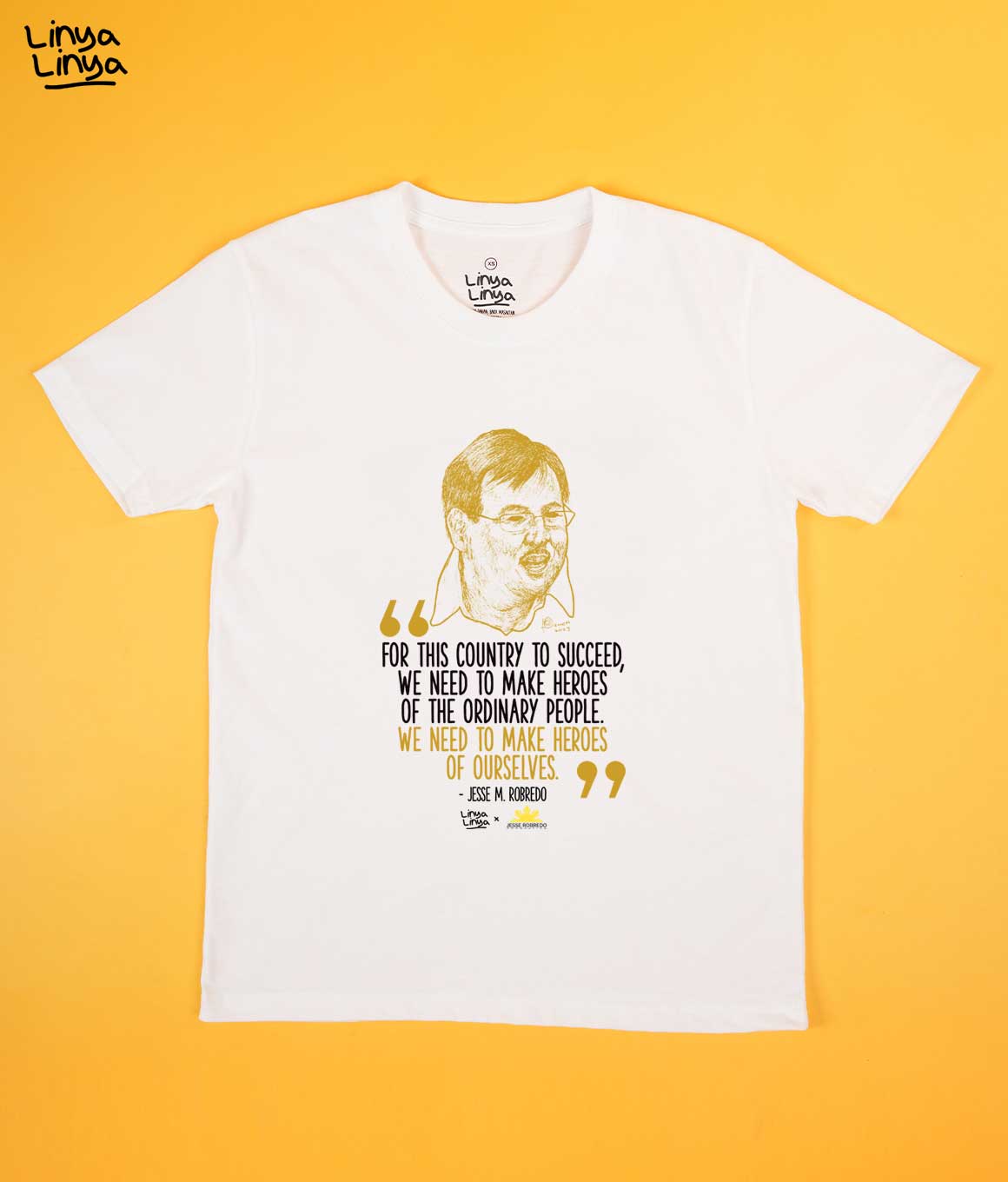 Linya-Linya x Jesse Robredo Foundation: We Need To Make Heroes of Ourselves (White)