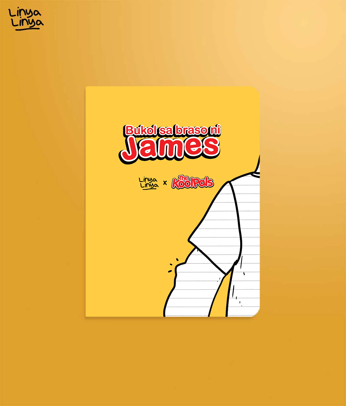 Small Notebook: Linya-Linya x The KoolPals: Bukol sa braso ni James