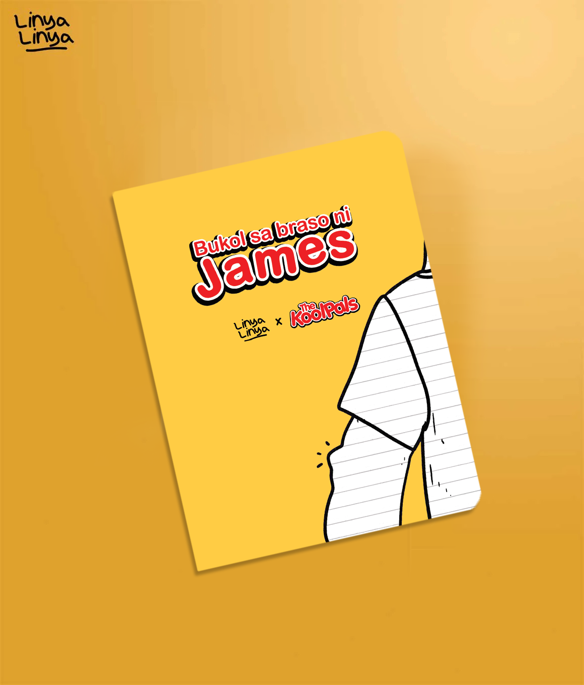 Small Notebook: Linya-Linya x The KoolPals: Bukol sa braso ni James