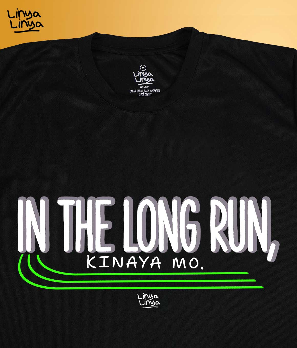 Dri-Fit T-Shirt: In The Long Run, Kinaya Mo