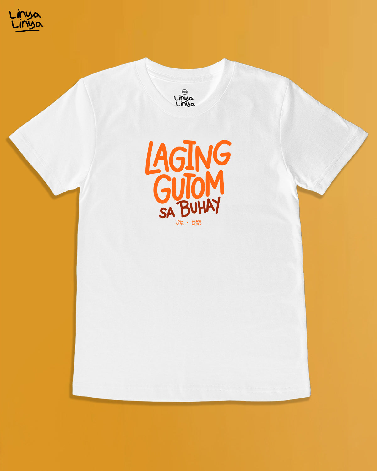 Linya-Linya x Marvin Agustin: Laging Gutom Sa Buhay (White)