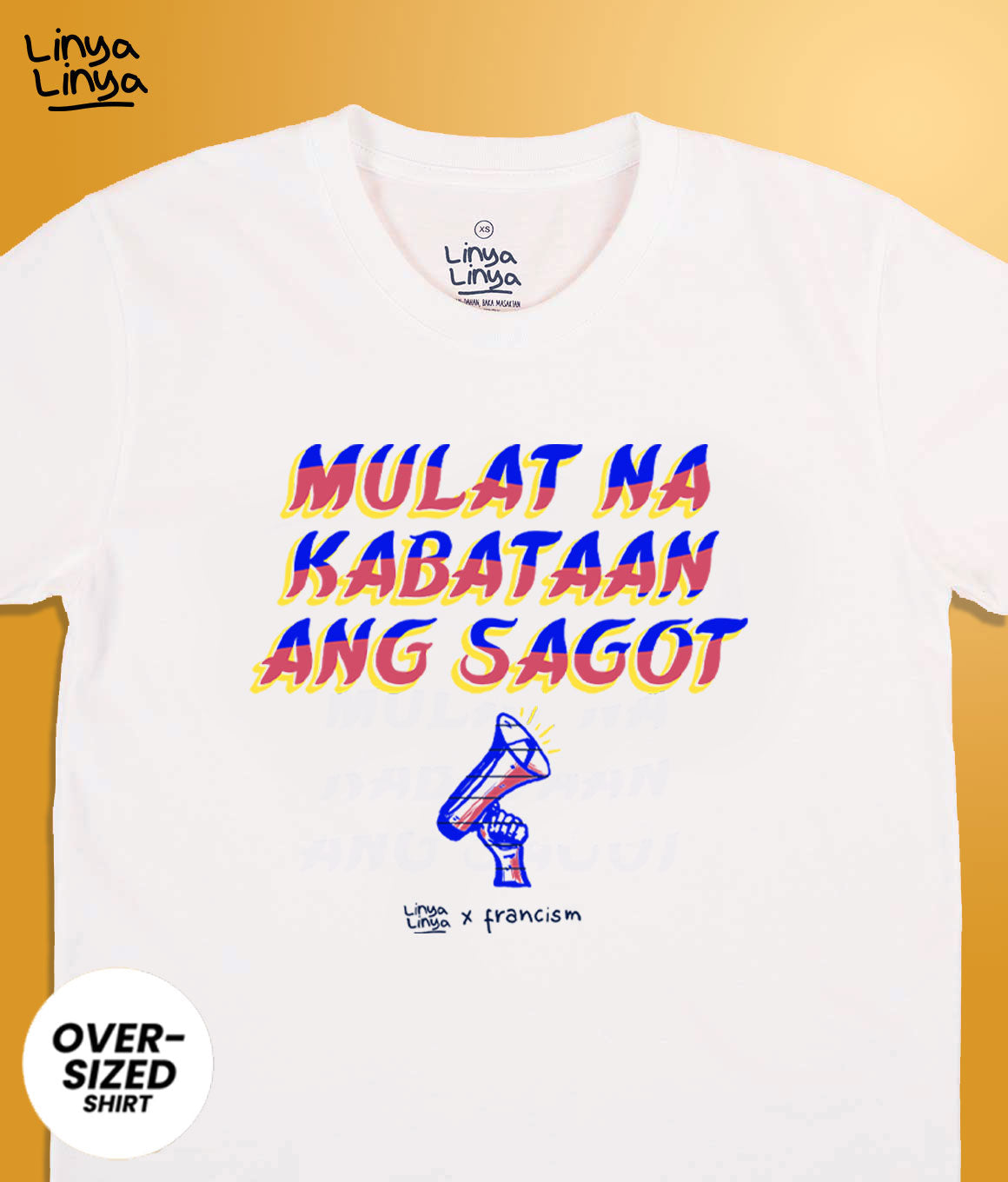 Linya-Linya x Francis M: Mulat Na Kabataan Ang Sagot (Oversized)(White)