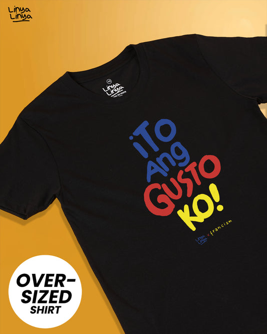 Linya-Linya X Francis M: Ito Ang Gusto Ko (Oversized)