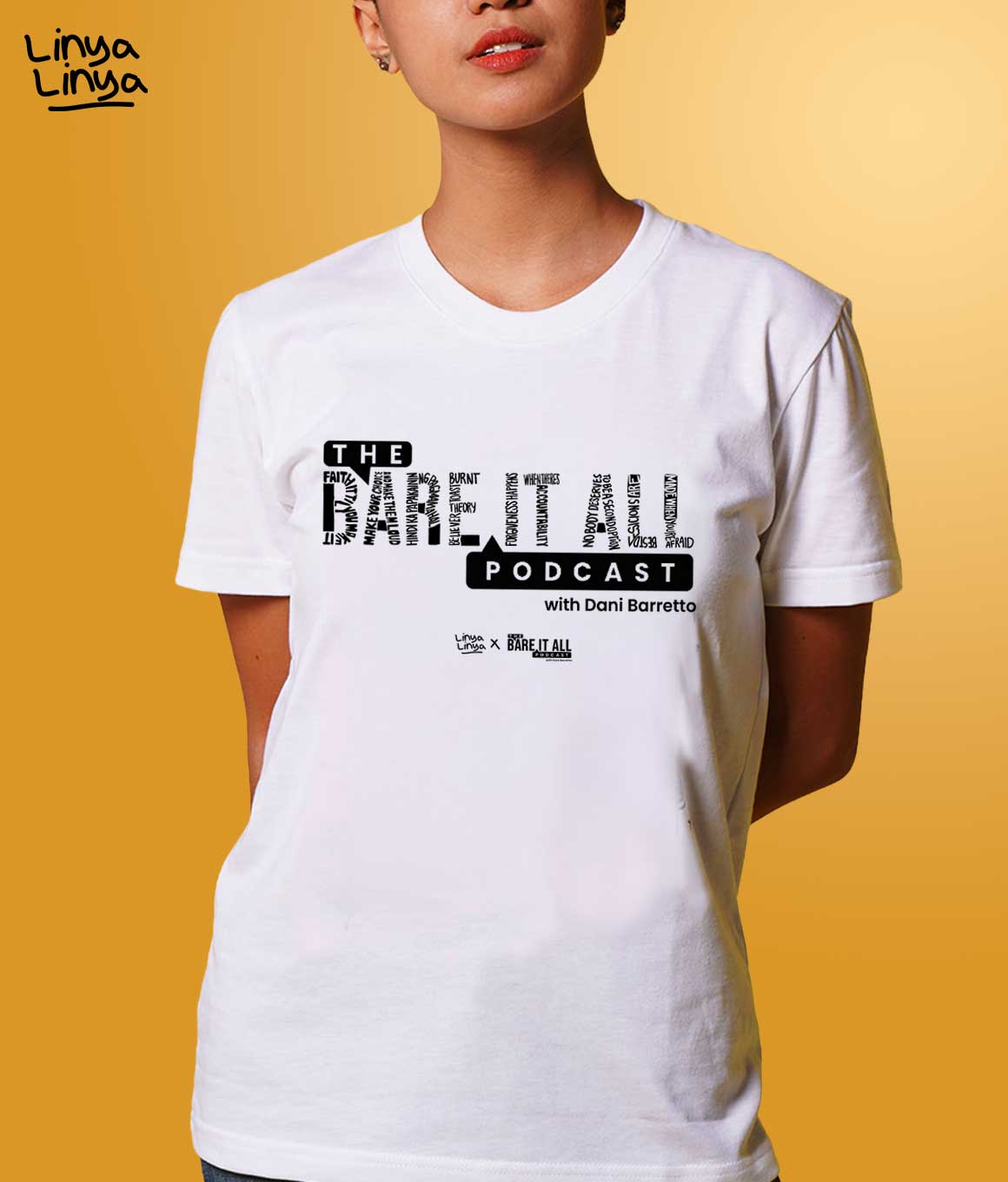 Linya-Linya x Bare It All Podcast w/ Dani Barreto (White)