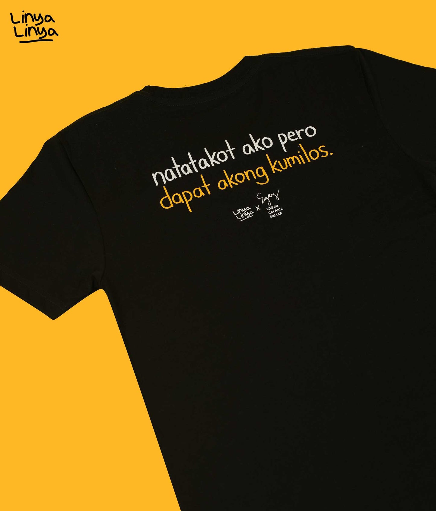 Linya-Linya x Edgar Samar: Natatakot Ako Pero Okay Lang Matakot. (Black)