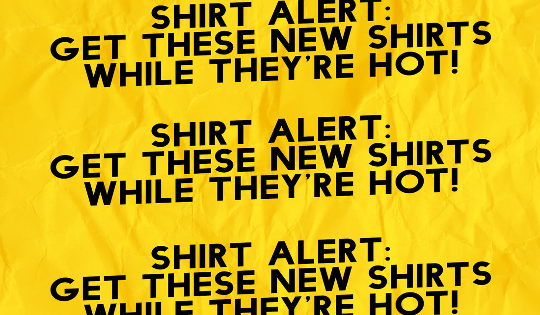 SHIRT ALERT: Get these hot June shirts!