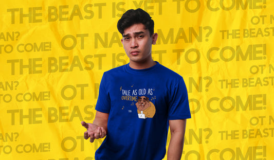 OT na naman? The Beast is Yet to Come! #NewShirtAlert