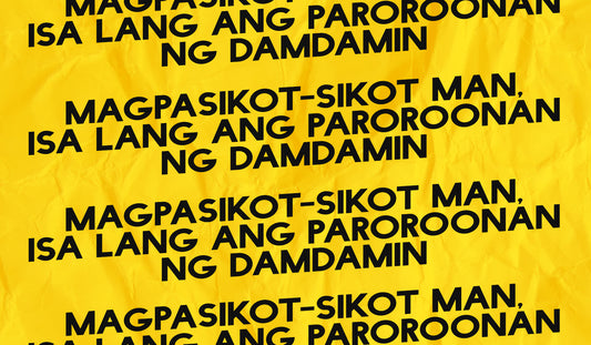 Magpasikot-sikot man, Iisa Lang ang Paroroonan ng Damdamin