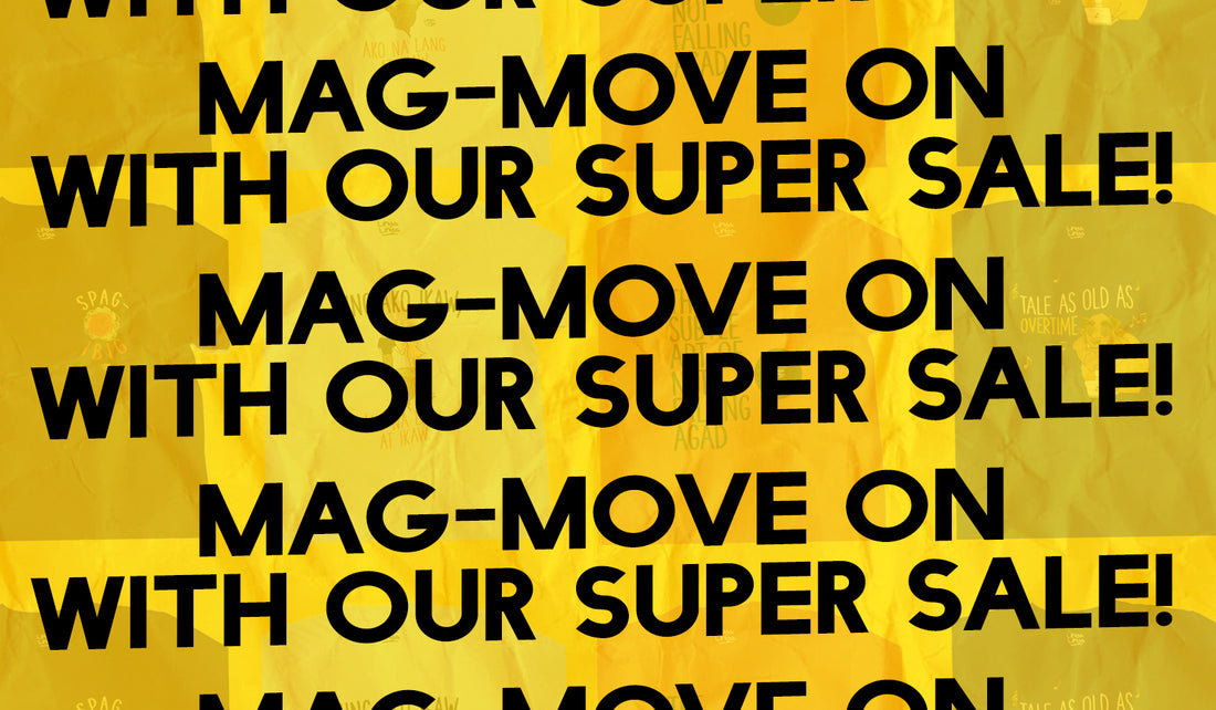 Mag-Move On with this Super Sale!