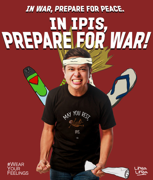 WAR IT IS, IPIS! #NewShirtAlert