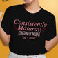 Linya-Linya x Karmina Constantino: Consistently Mataray. Constantly Mabait. (Black)