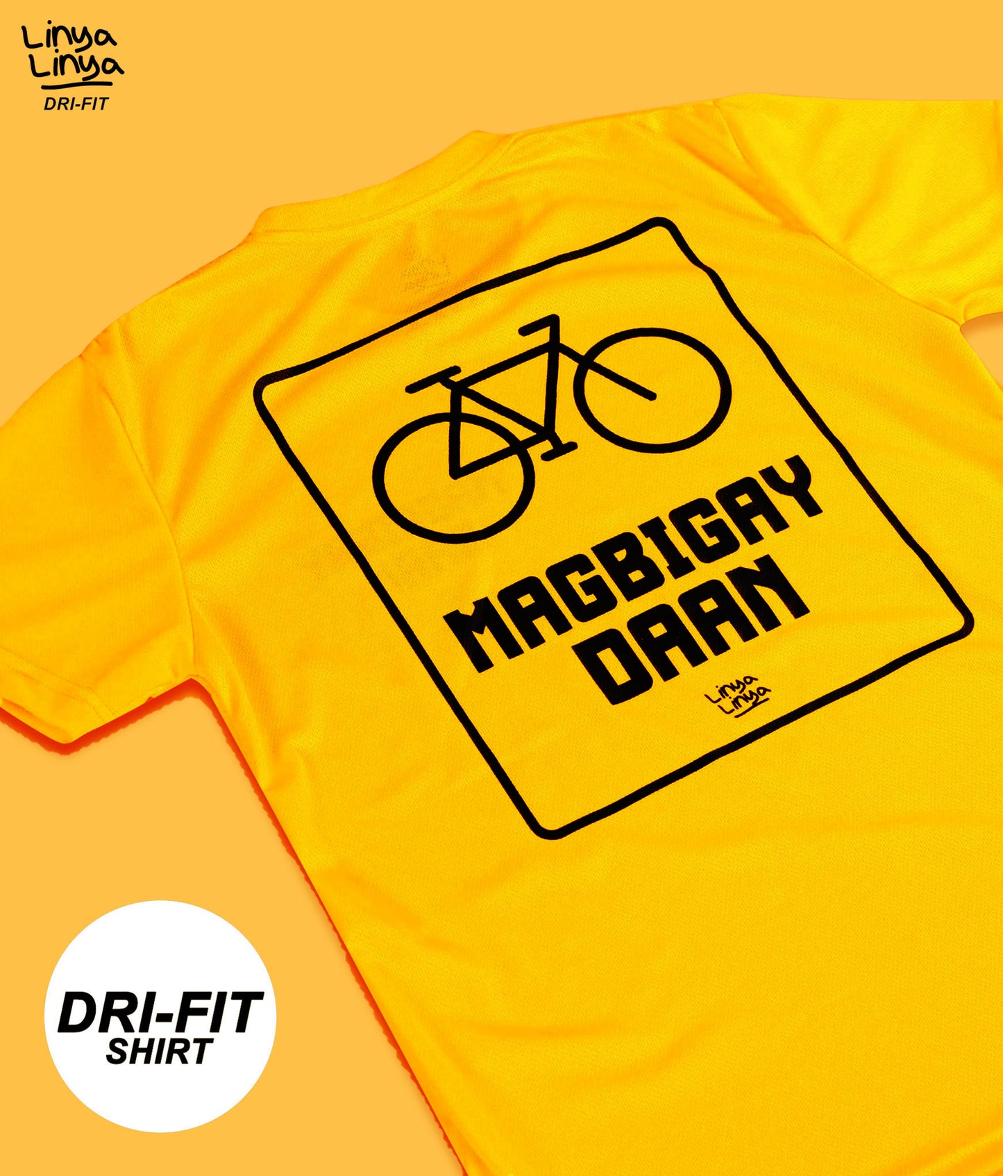 Dri Fit T-Shirt: Magbigay Daan (Yellow)