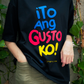 Linya-Linya X Francis M: Ito Ang Gusto Ko (Oversized)