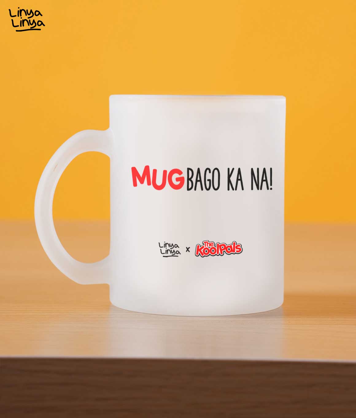 Frosted Mug: Linya-Linya x The KoolPals: MugBago Ka Na