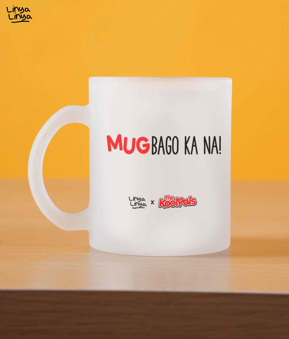 Frosted Mug: Linya-Linya x The KoolPals: MugBago Ka Na