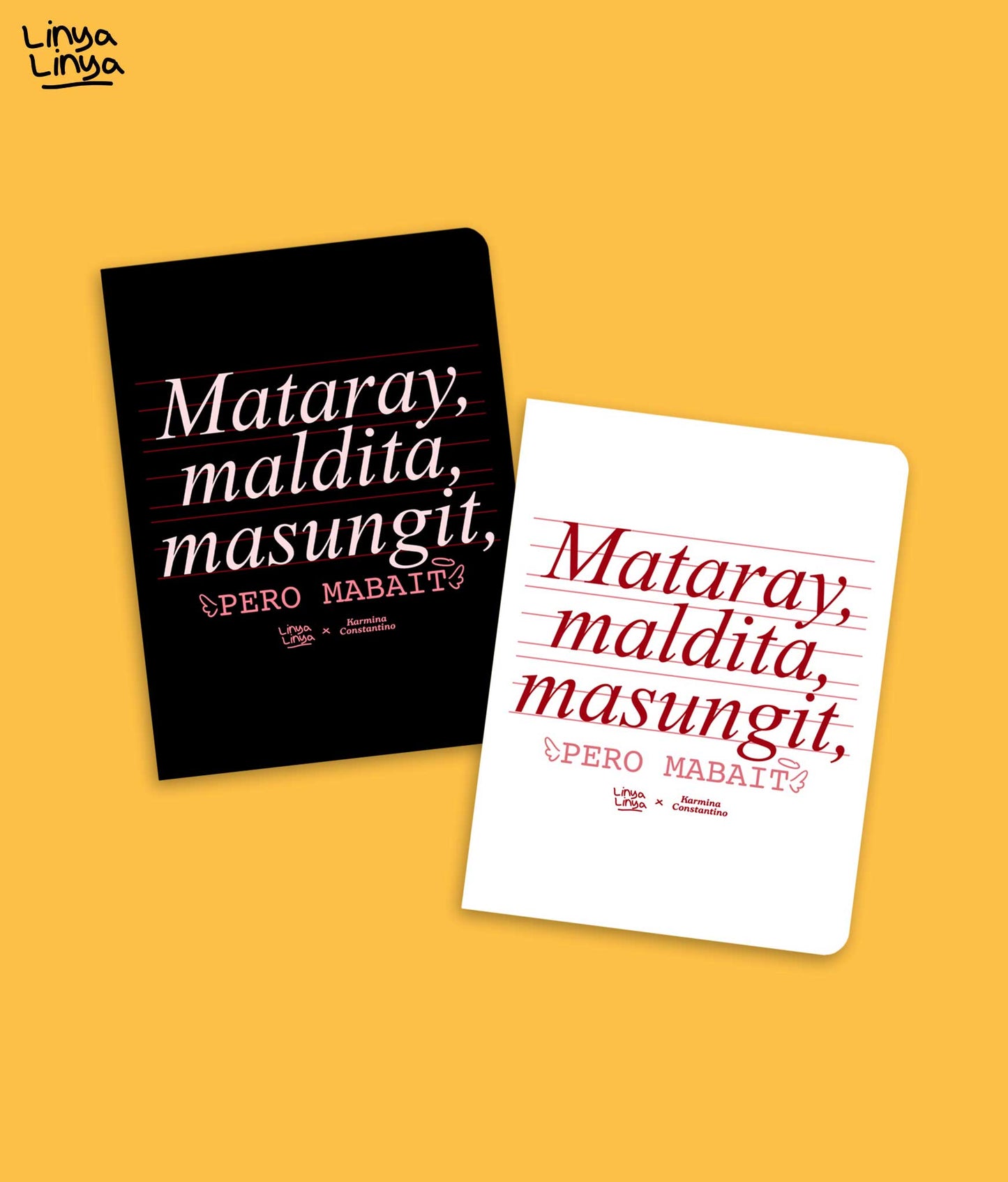 Small Notebook: Linya-Linya x Karmina Constantino: Mataray, Maldita, Masungit, Pero Mabait.