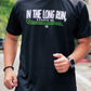 Dri-Fit T-Shirt: In The Long Run, Kinaya Mo