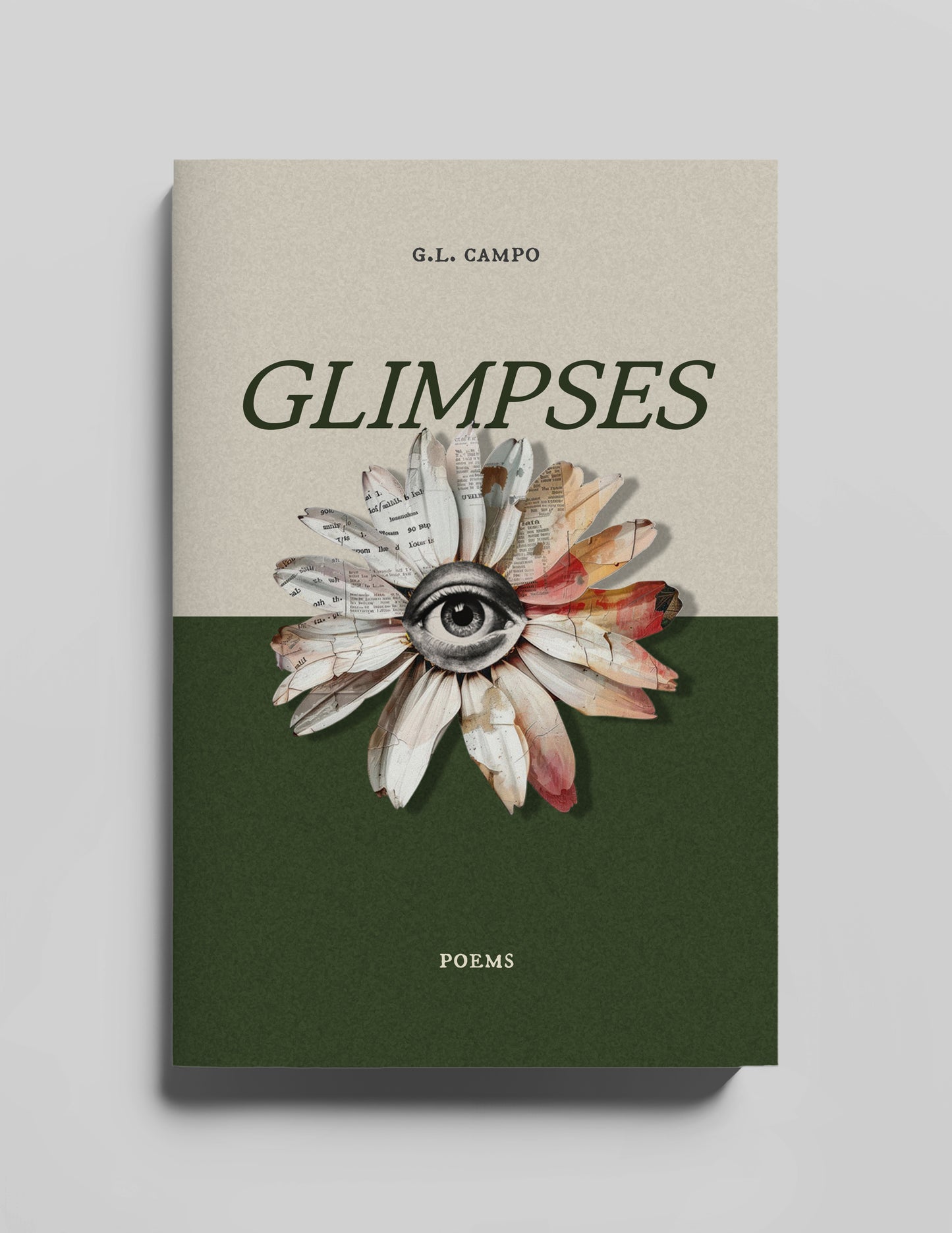 GLIMPSES Poems by G.L. Campo