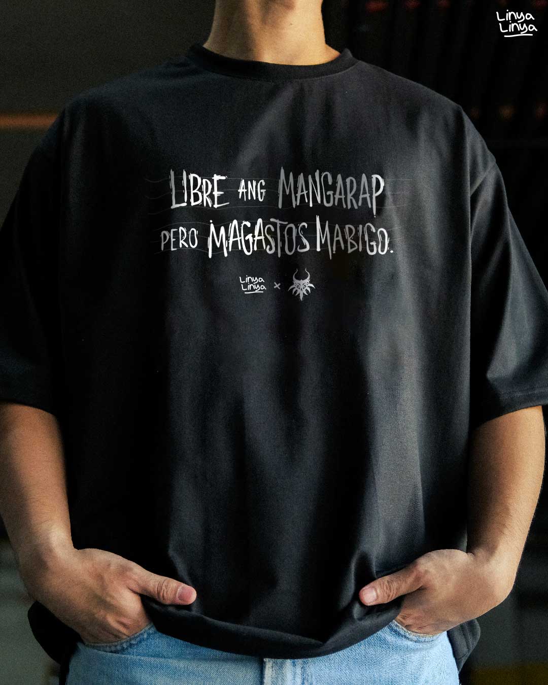 Linya-Linya x Batas x FlipTop x Uprising: Libre Ang Mangarap, Pero Magastos Mabigo (Oversized)