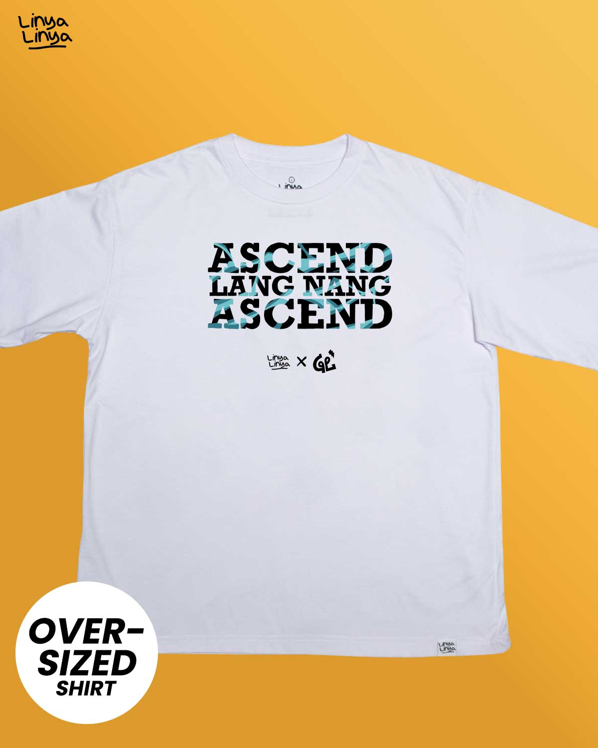 Linya-Linya x GL: Ascend Lang Nang Ascend (Oversized) (White)