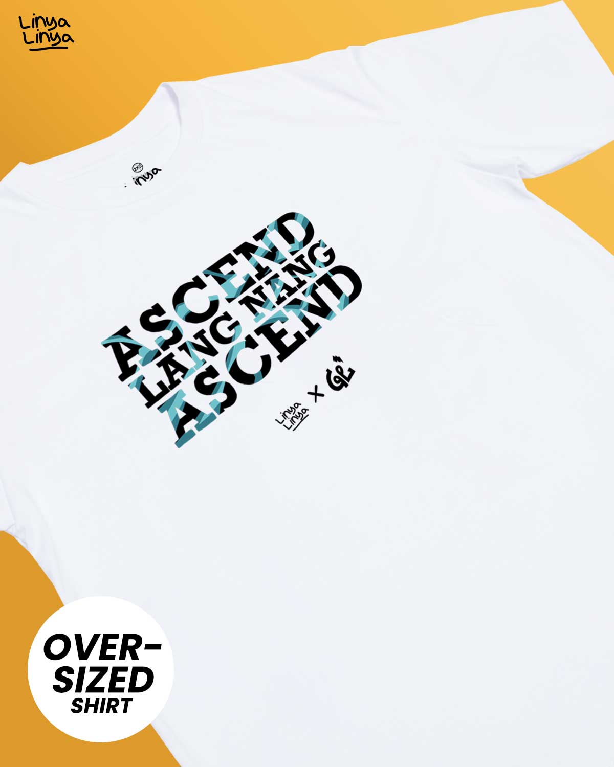 Linya-Linya x GL: Ascend Lang Nang Ascend (Oversized) (White)