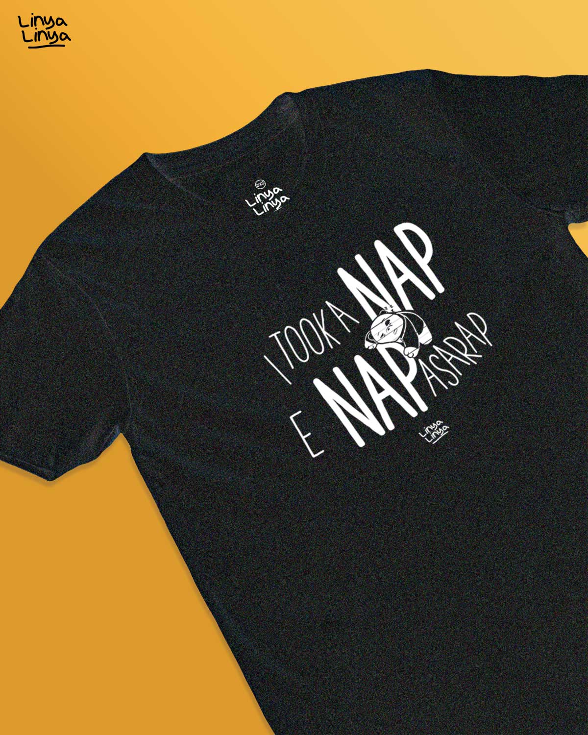 I Took a Nap, e NAPasarap (Acid Black)