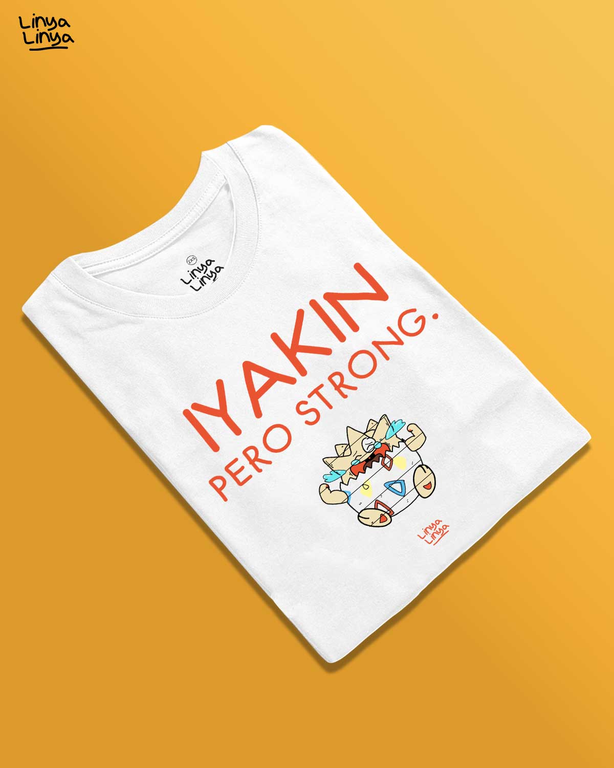 Iyakin Pero Strong (White)