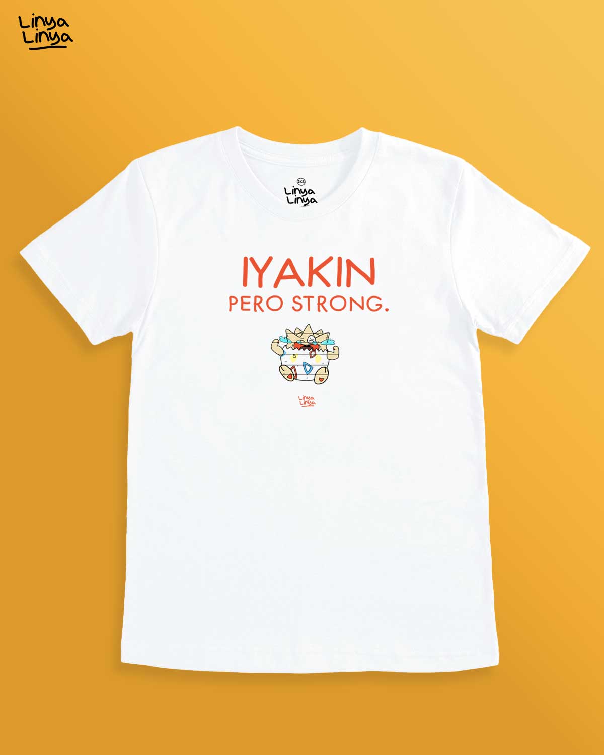 Iyakin Pero Strong (White)