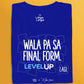 Linya-Linya x Noel Ferrer: Wala Pa Sa Final Form. Level Up Lagi!
