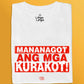 Mananagot Ang Mga Kurakot (White)