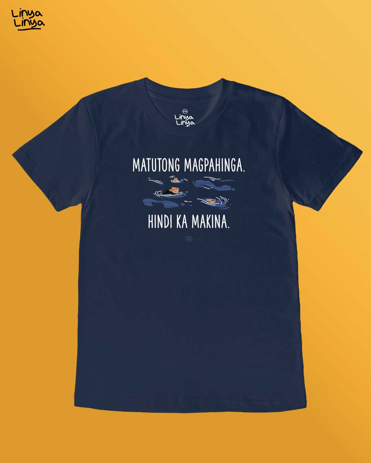 Matutong magpahinga. Hindi ka makina. (Dark Blue)