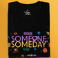 Website Exclusive: Linya-Linya x Someone, Someday