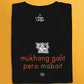 Mukhang galit, pero mabait. (Black)