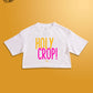 Website Exclusive: Crop Top: Holy Crop (White)