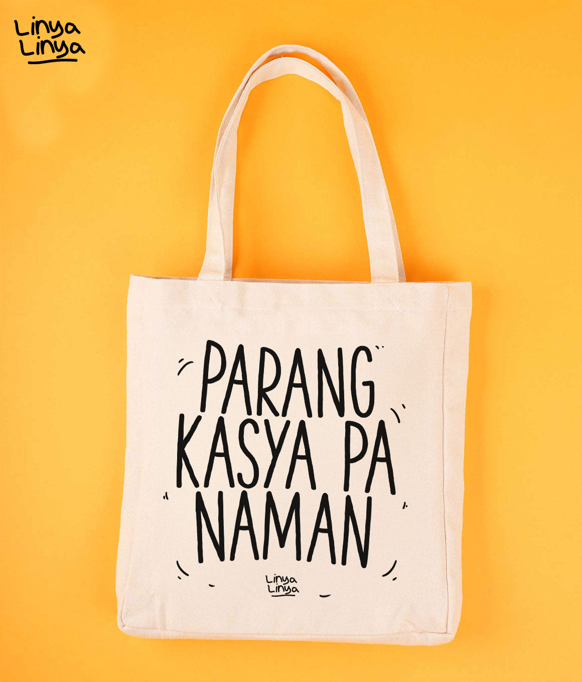 Parang Kasya Pa Naman (Tote Bag)