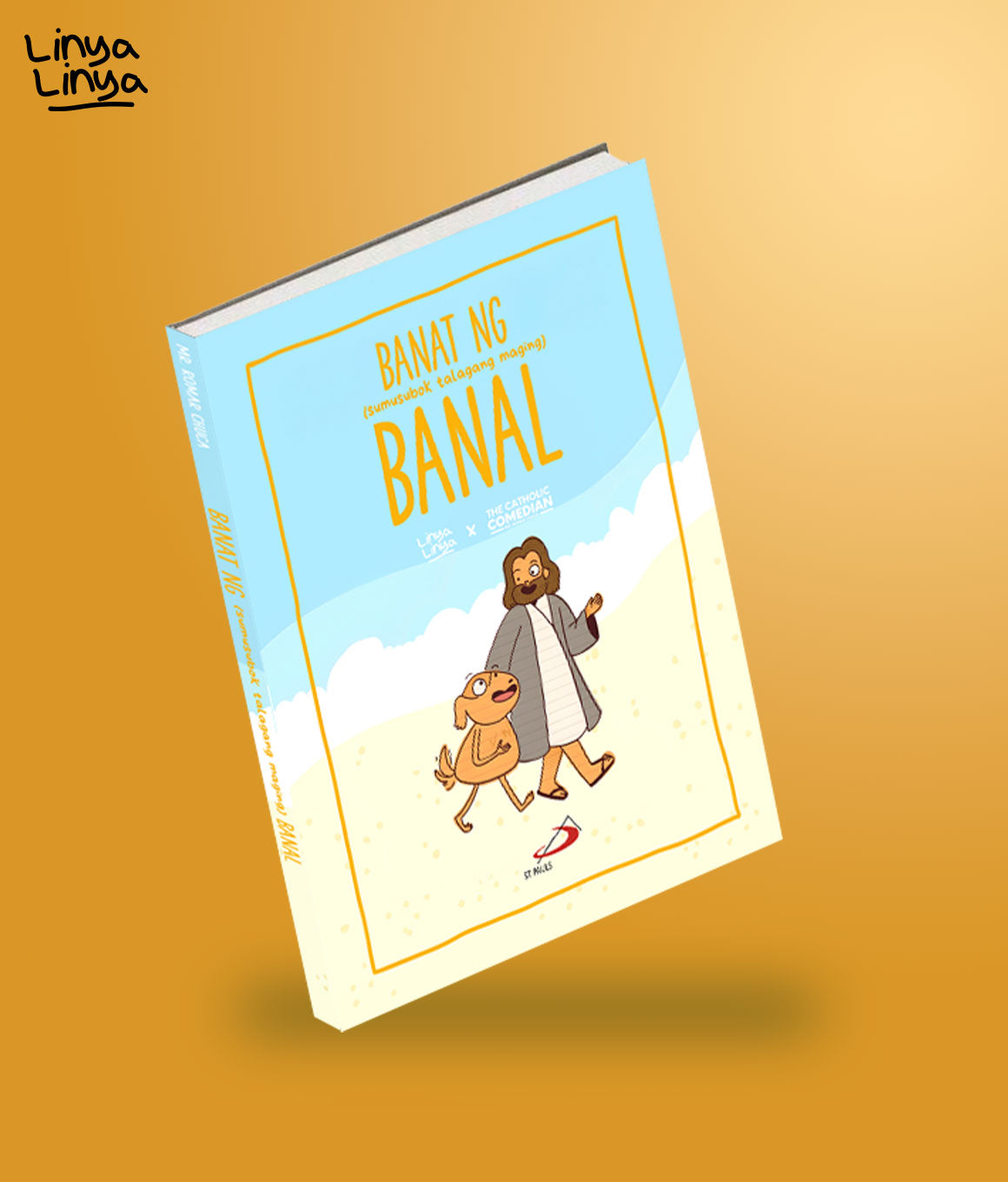 Linya-Linya x St. Pauls x Romar Chuca: Banat ng (sumusubok talagang maging) Banal Book