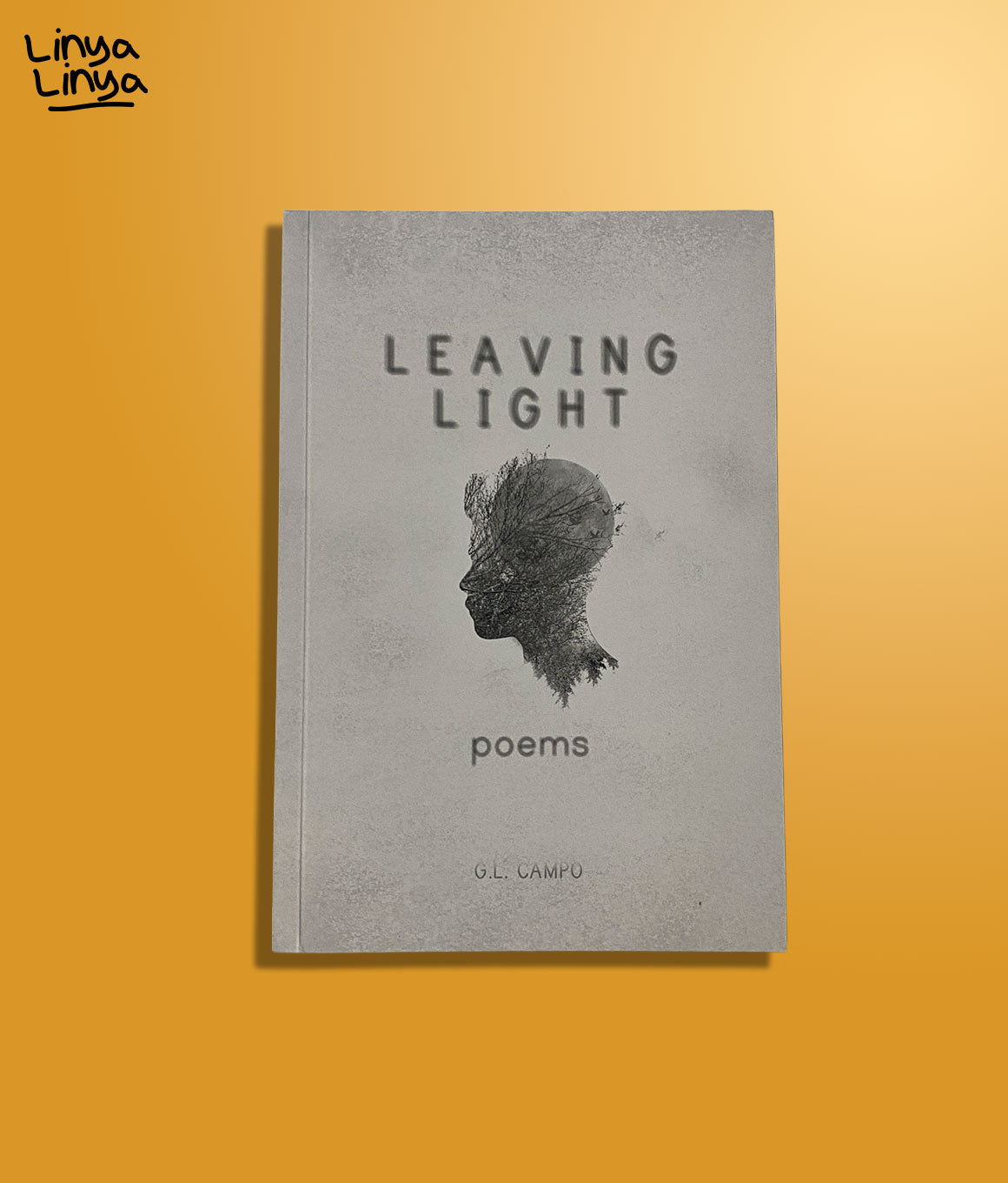 LEAVING LIGHT Poems by G.L. Campo