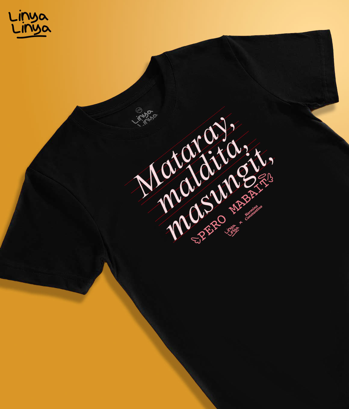 Linya-Linya x Karmina Constantino: Mataray, Maldita, Masungit, Pero Mabait. (Black)