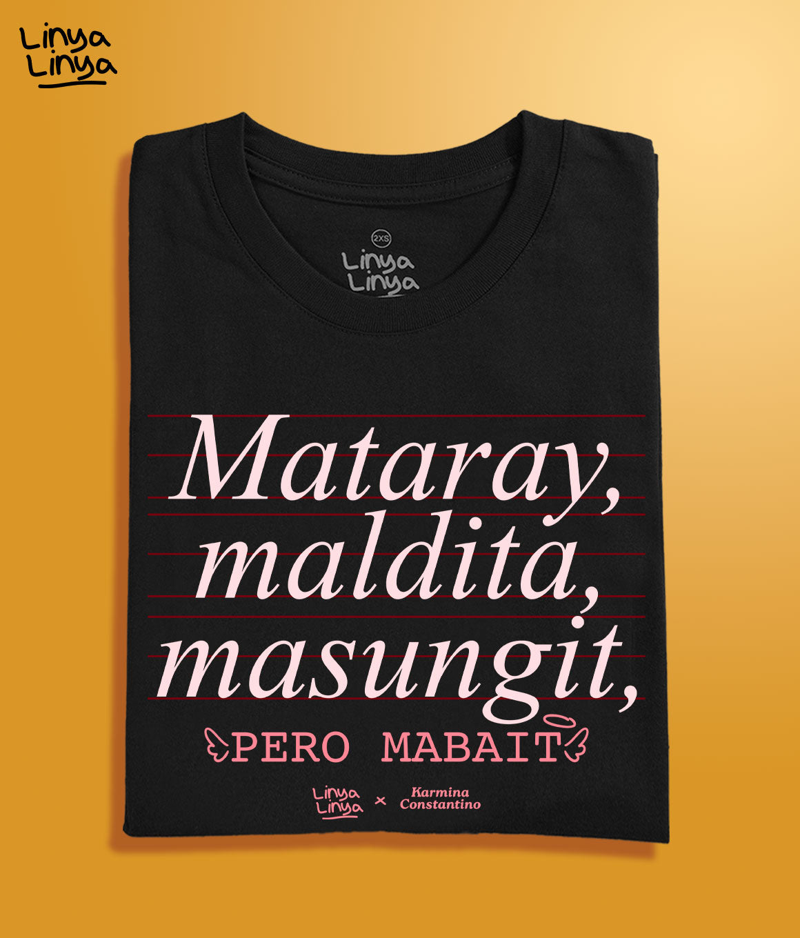 Linya-Linya x Karmina Constantino: Mataray, Maldita, Masungit, Pero Mabait. (Black)