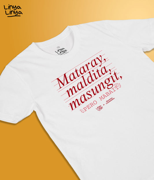 Linya-Linya x Karmina Constantino: Mataray, Maldita, Masungit, Pero Mabait. (White)