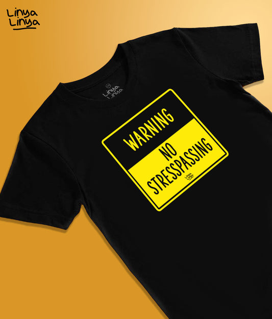 Warning: No Stresspassing (Black)