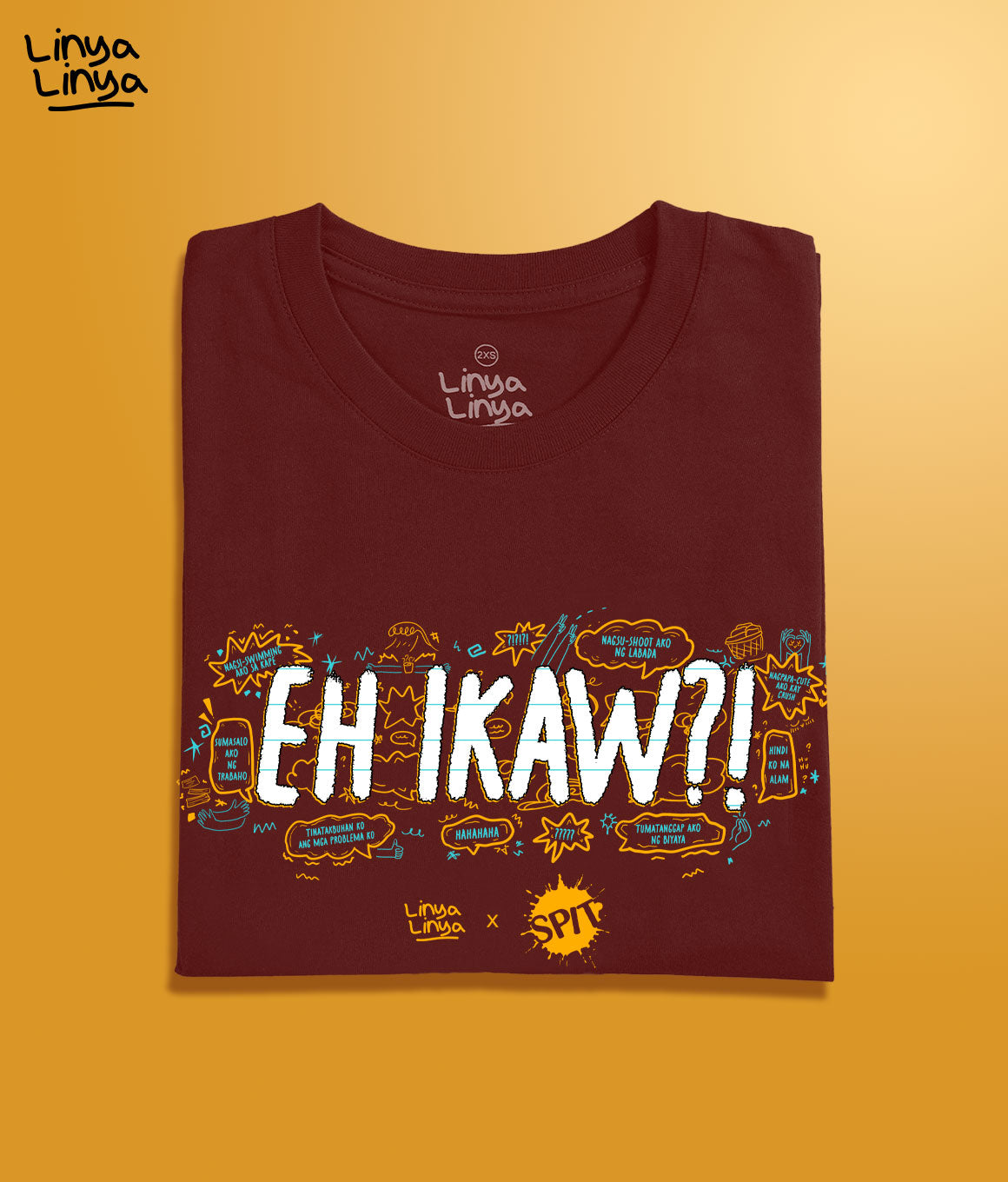 Linya-Linya X SPIT Manila: EH IKAW?! (Maroon)