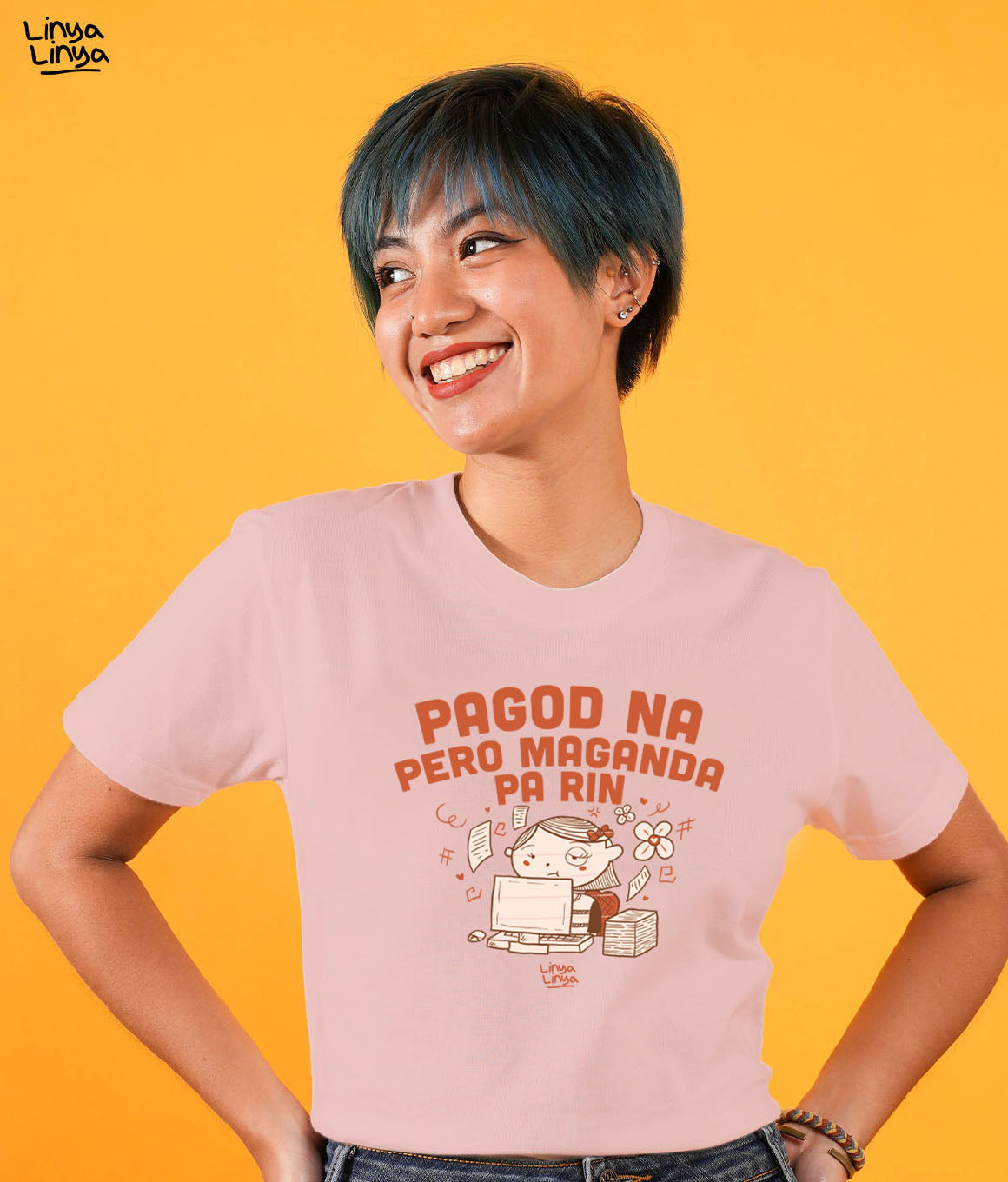 Pagod Na Pero Maganda Pa Rin (Pink)