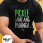 Dri-fit: Pickle Lang Ang Pahinga