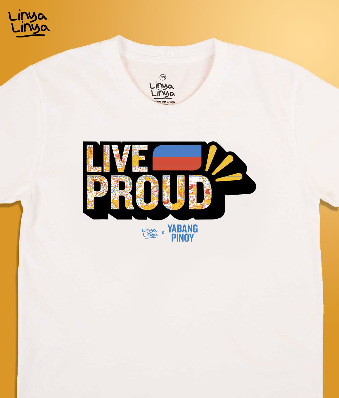 Linya-Linya x Yabang Pinoy: LIVE PROUD (White)