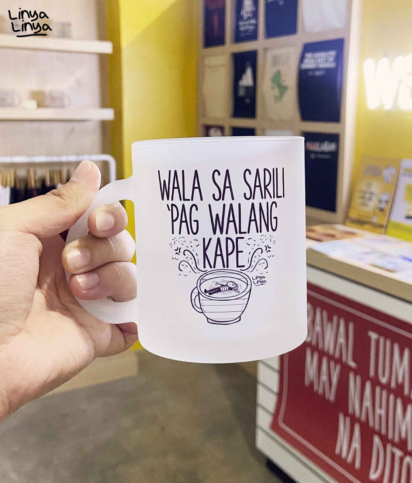 Frosted Mug:Wala Sa Sarili 'Pag Walang Kape